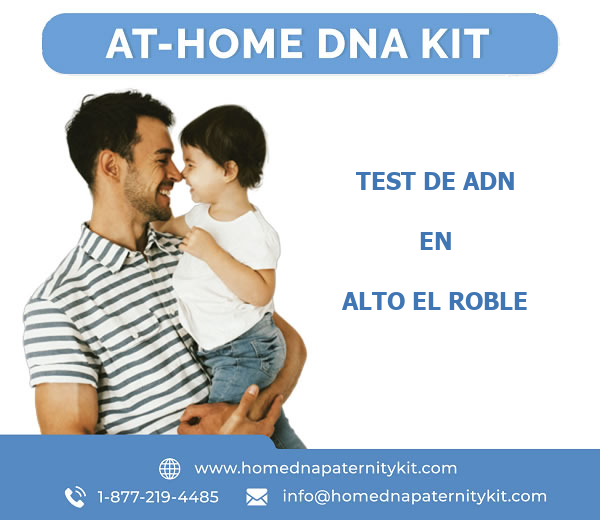 Test de ADN en Alto El Roble